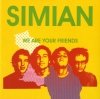 Simian - We Are Your Friends (CD)